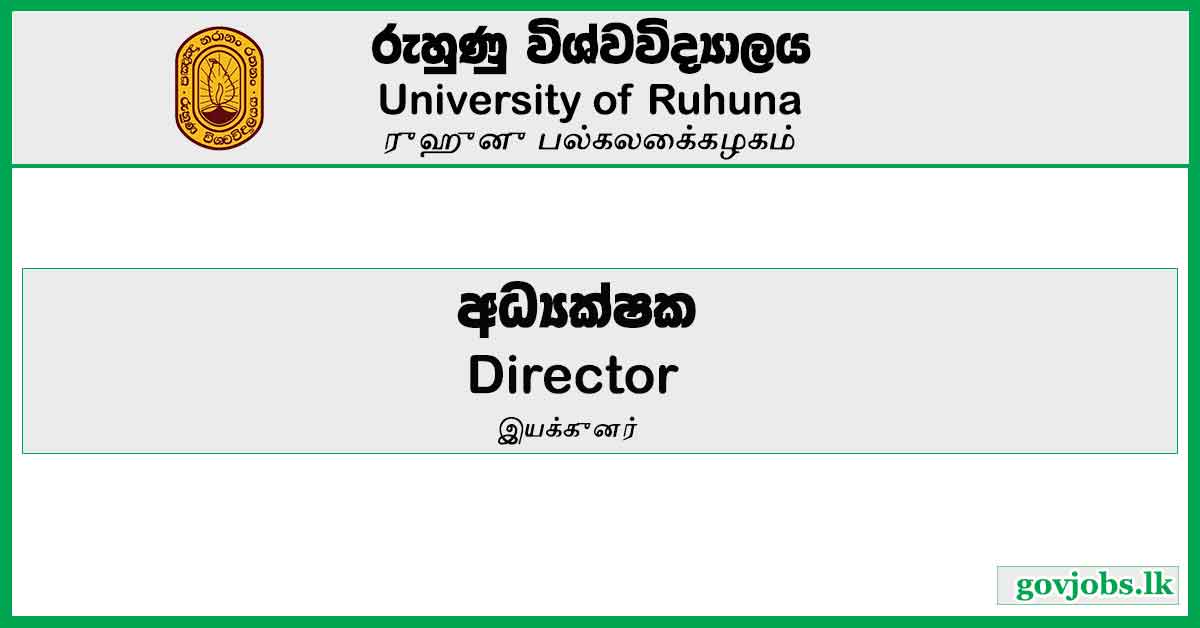 Director - University Of Ruhuna Job Vacancies 2024