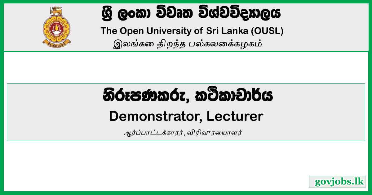 Demonstrator, Lecturer - Open University Of Sri Lanka Job Vacancies 2024