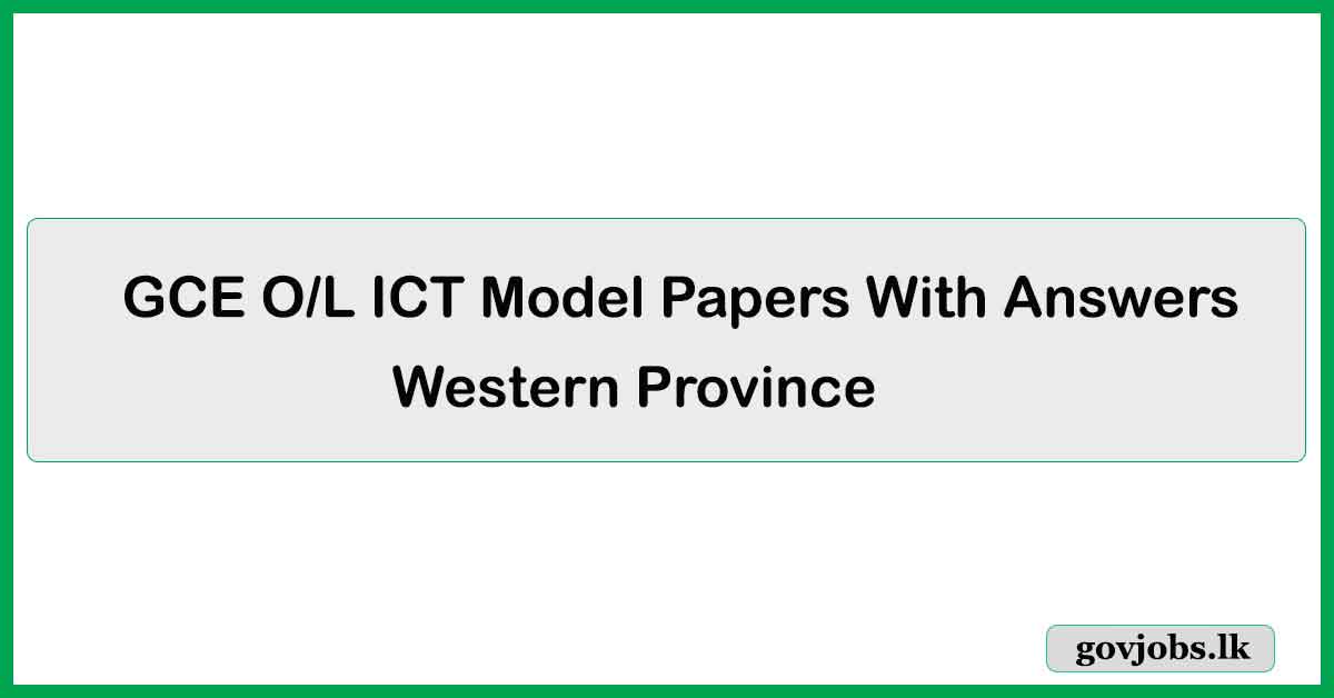 Western Province - GCE O/L ICT Model Paper Book Job Vacancies 2024