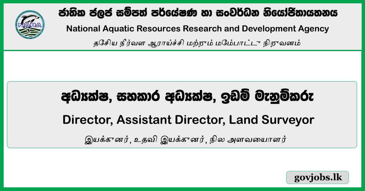 Director, Assistant Director, Land Surveyor - National Aquatic Resources Research And Development Agency Job Vacancies 2024