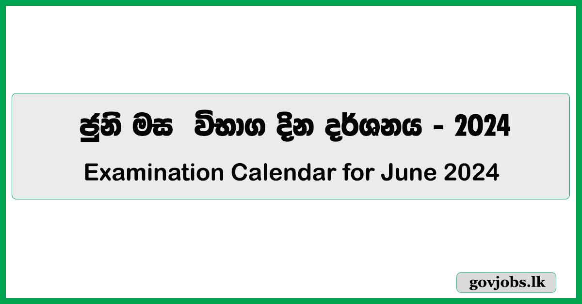 Department of Examinations - Examination Calendar for June 2024