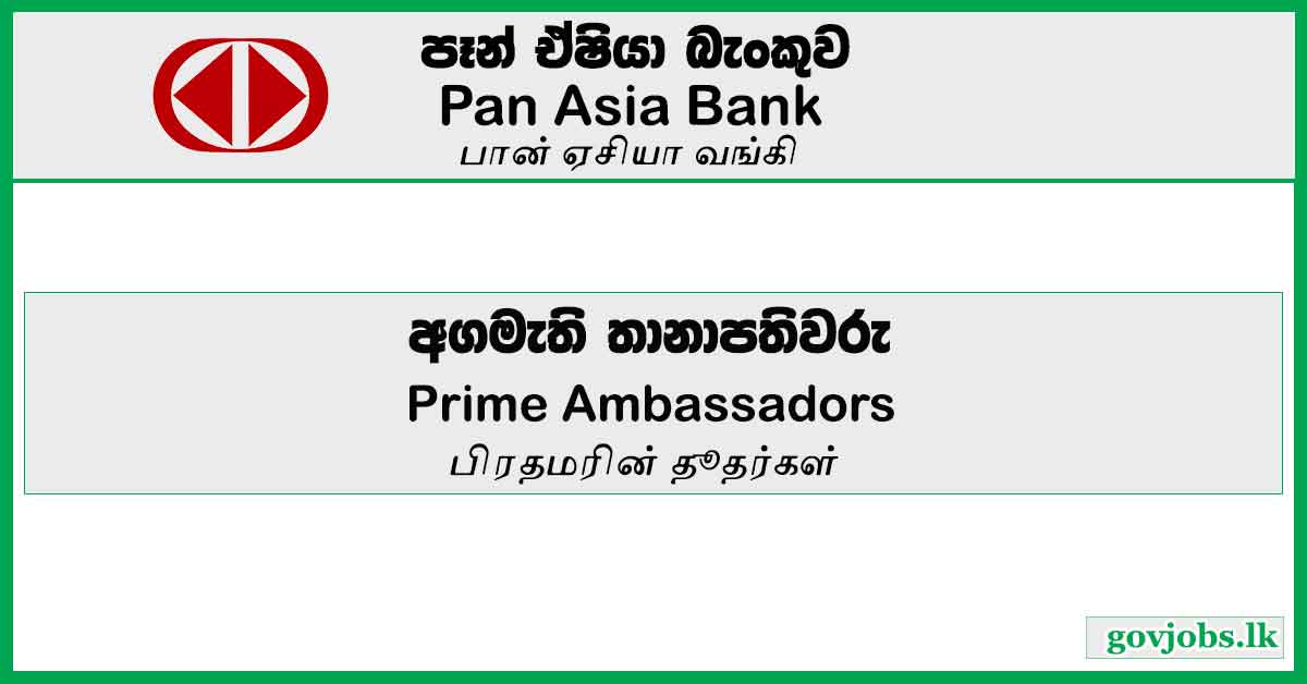 Prime Ambassadors (1) - Pan Asia Banking Corporation PLC Job Vacancies 2024