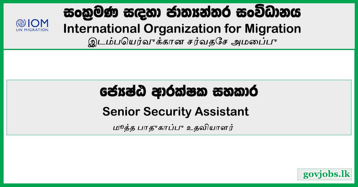 Senior Security Assistant - International Organization For Migration Job Vacancies 2024