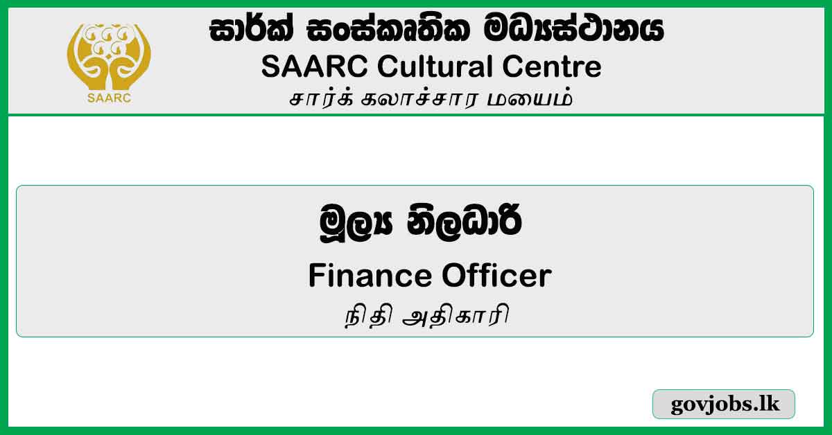 Finance Officer – SAARC Cultural Centre Job Vacancies 2024
