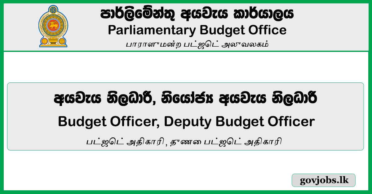 Budget Officer, Deputy Budget Officer - Parliamentary Budget Office Vacancies 2023
