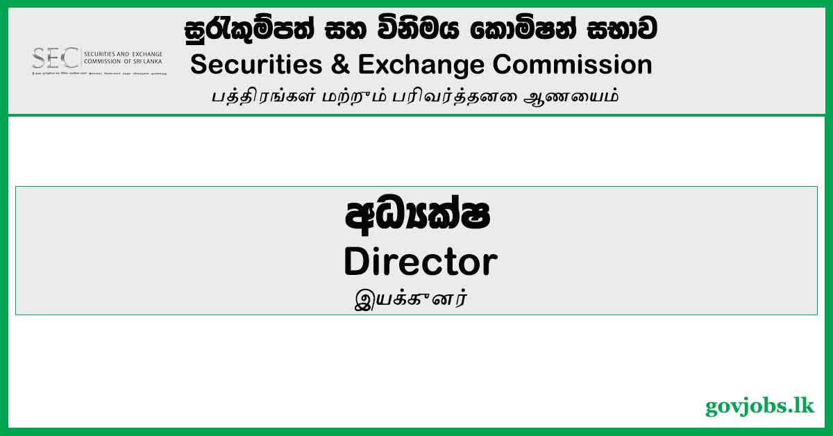 Director - Securities And Exchange Commission Of Sri Lanka Job Vacancies 2023