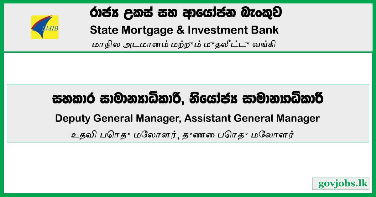 Deputy General Manager, Assistant General Manager - State Mortgage And Investment Bank Vacancies 2023