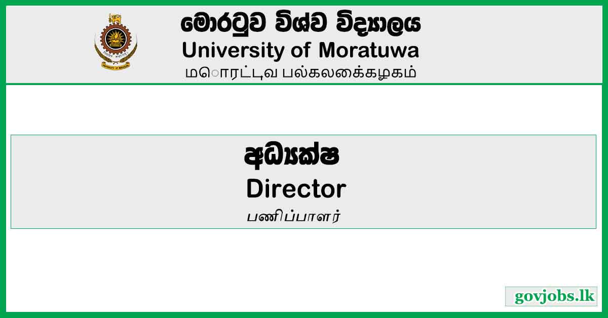 Director - University Of Moratuwa Vacancies 2023
