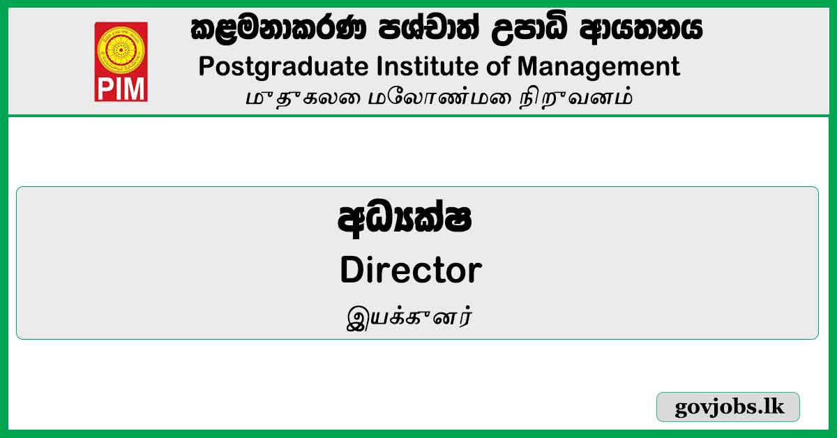 Director - Postgraduate Institute of Management Vacancies 2023