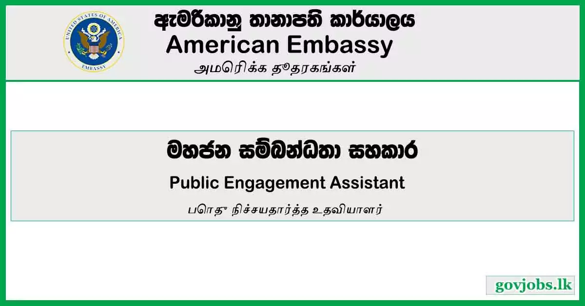 Public Engagement Assistant - American Embassy Job Vacancies 2023