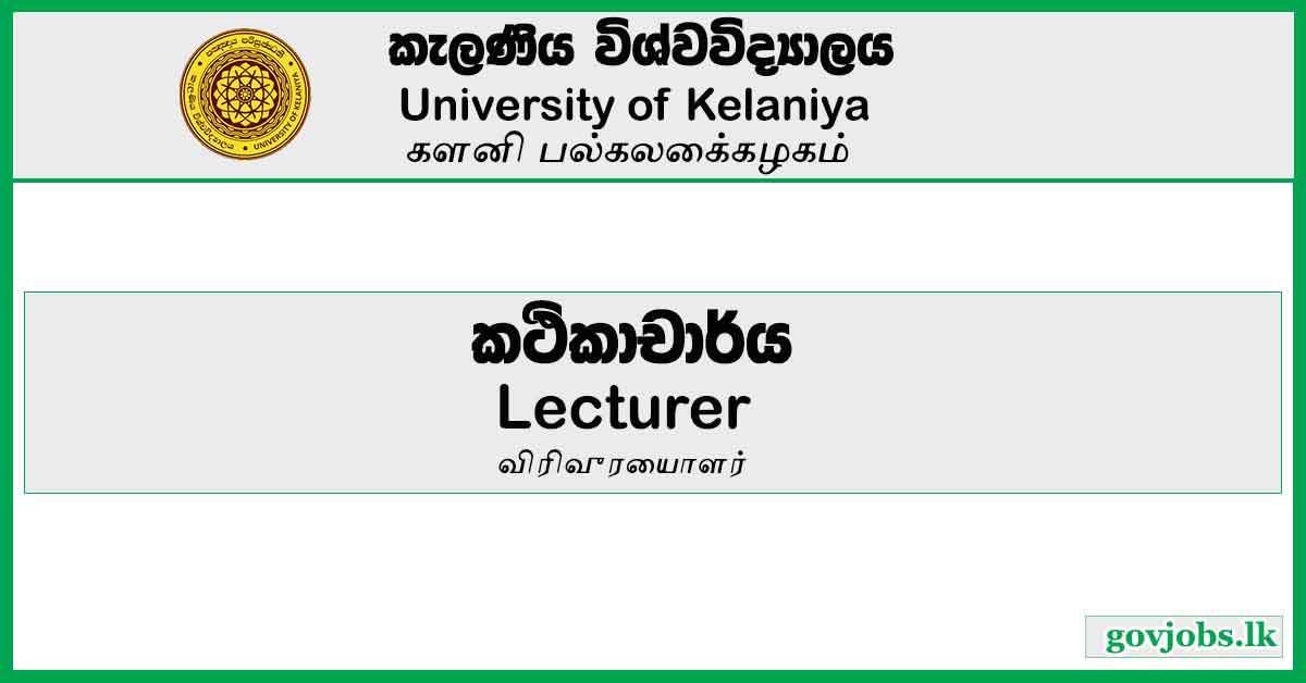Lecturer - University of Kelaniya