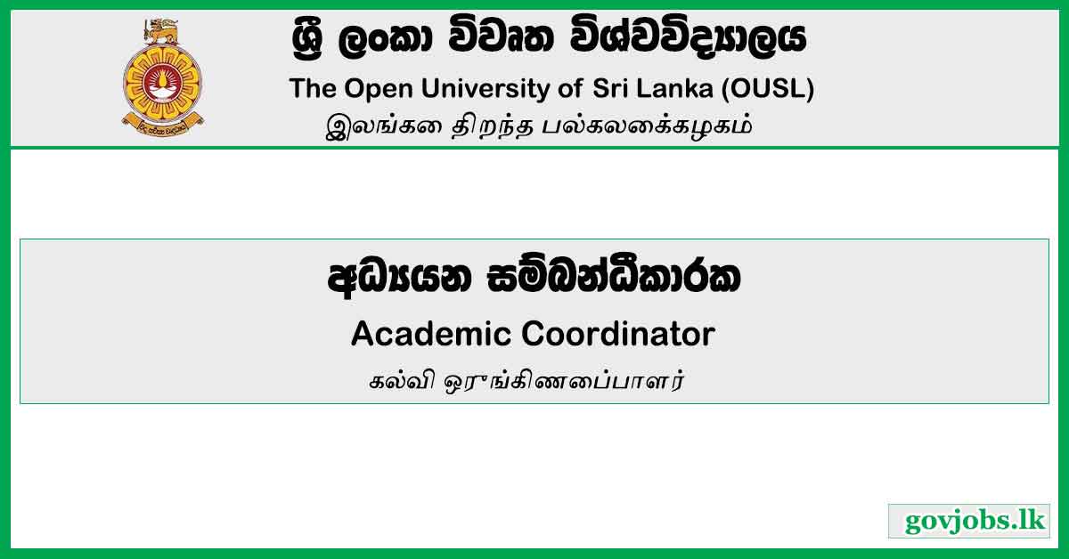 Academic Coordinator - Open University Of Sri Lanka Job Vacancies 2023