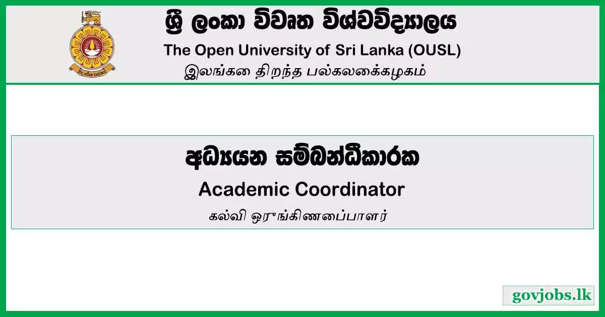 Academic Coordinator - Open University of Sri Lanka Job Vacancies 2024