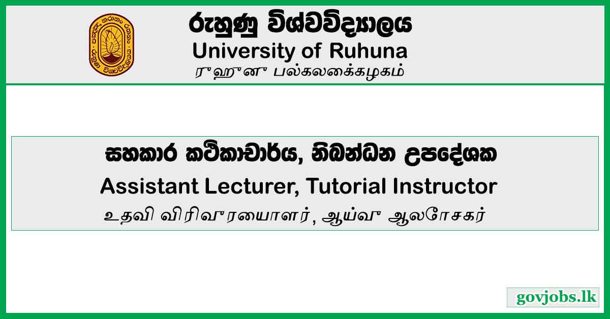 Assistant Lecturer, Tutorial Instructor - University of Ruhuna