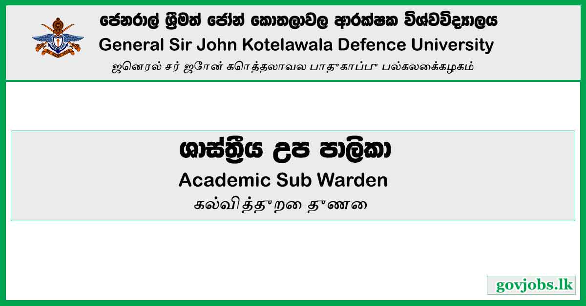 Academic Sub Warden - General Sir John Kotelawala Defence University