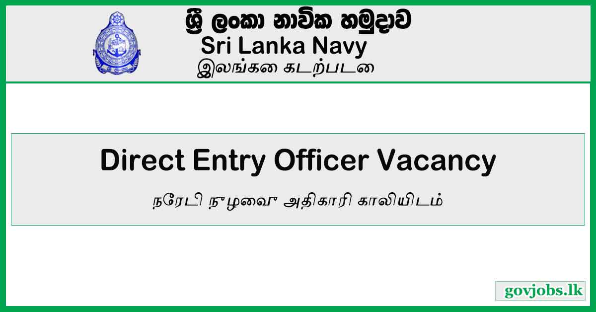Direct Entry Officer Vacancy - Sri Lanka Navy Job Vacancies 2024