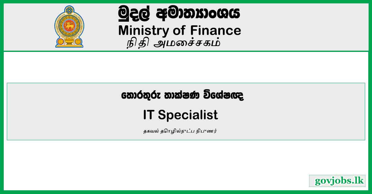IT Specialist - Ministry Of Finance Job Vacancies 2023