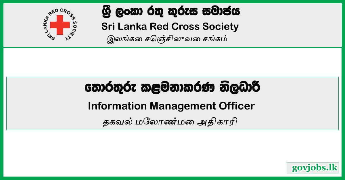 Information Management Officer - Sri Lanka Red Cross Society Job Vacancies 2024