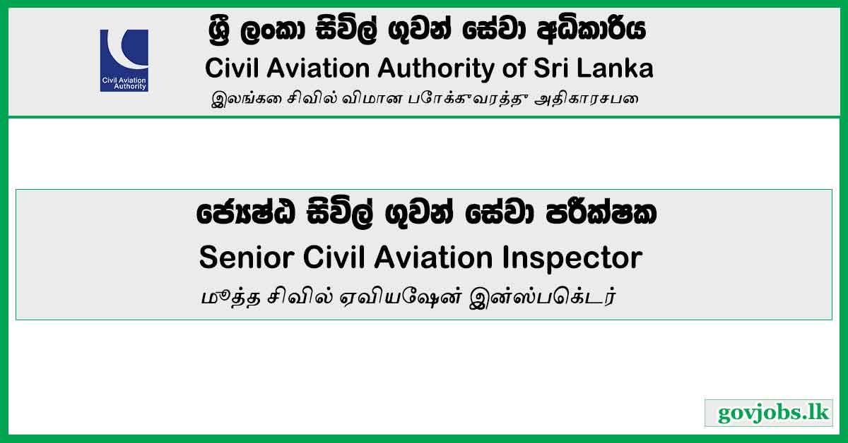 Senior Civil Aviation Inspector - Civil Aviation Authority of Sri Lanka