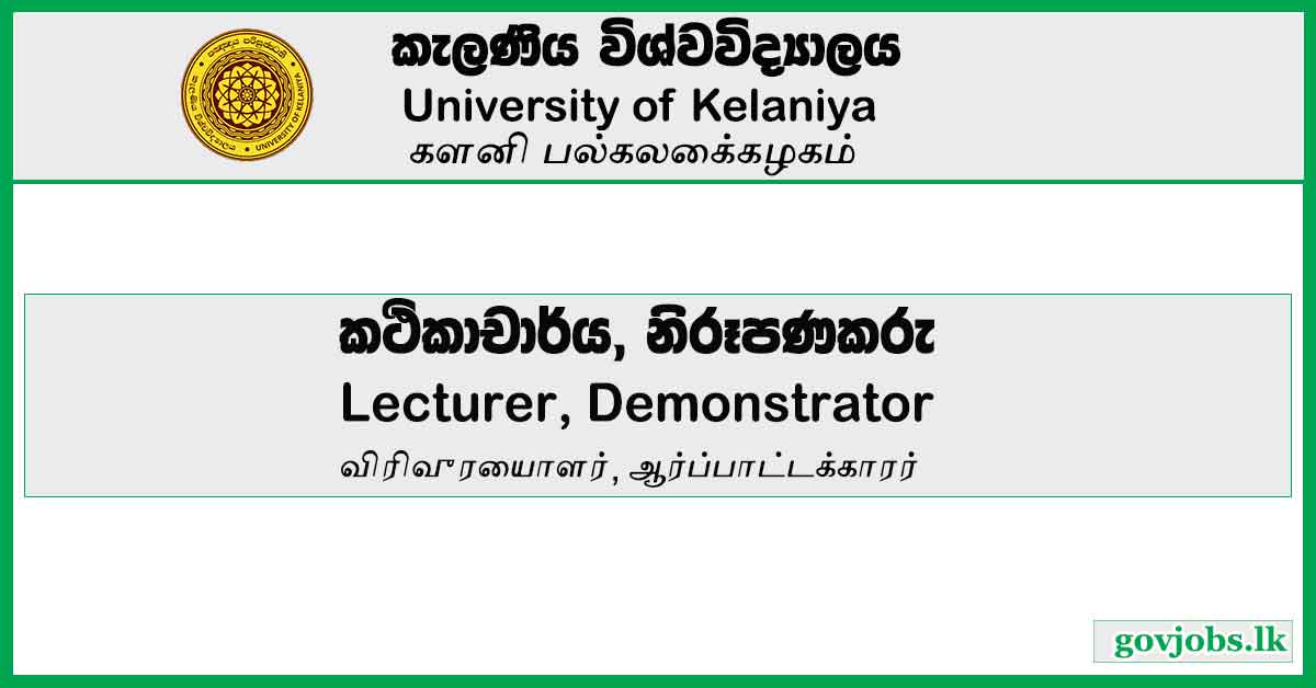Lecturer, Demonstrator - University of Kelaniya