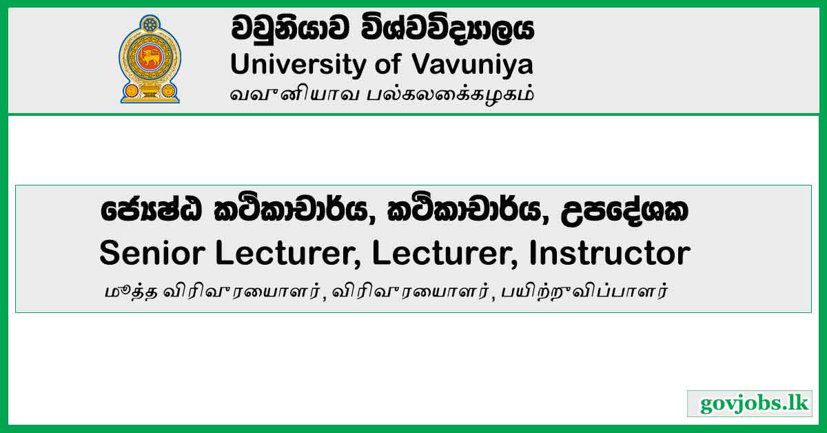 Senior Lecturer, Lecturer, Instructor - University of Vavuniya
