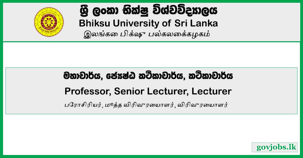 Professor, Senior Lecturer, Lecturer - Bhiksu University of Sri Lanka