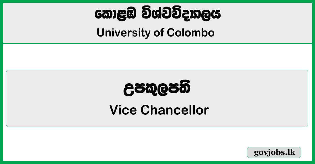 Vice Chancellor - University of Colombo Job Vacancies 2024