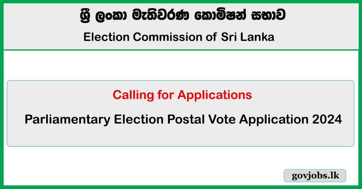 Postal Vote Application - Parliamentary Election 2024