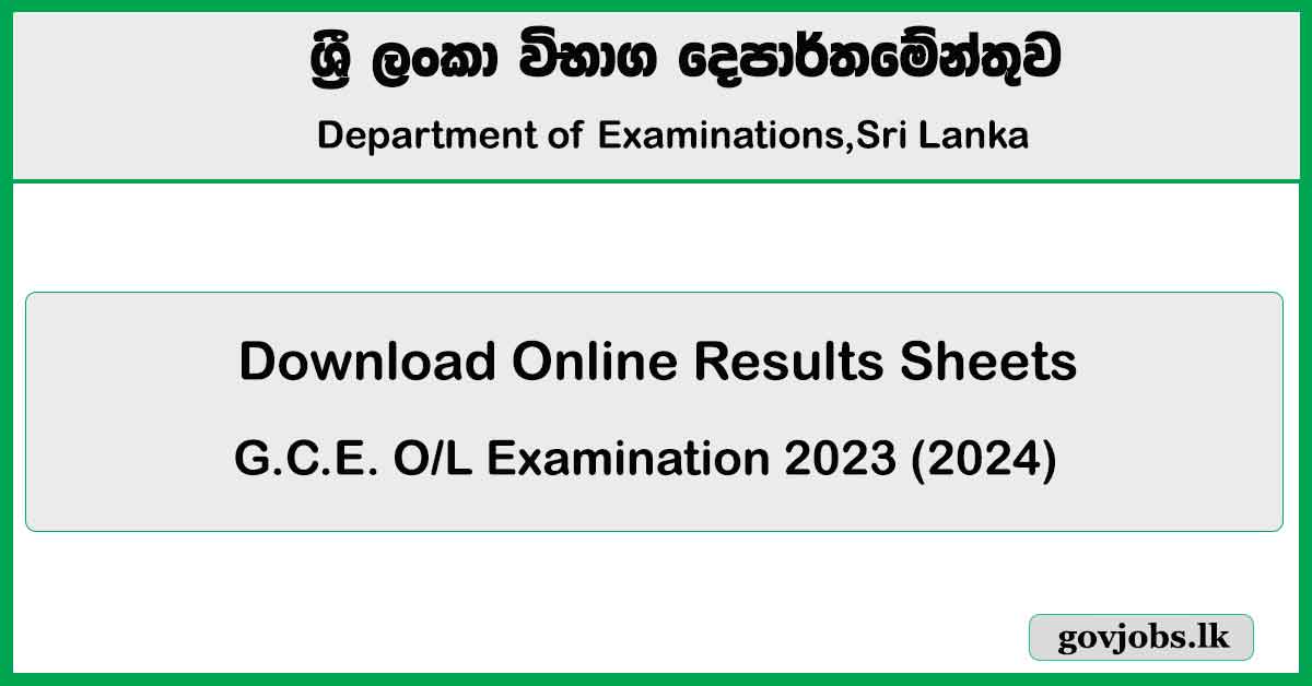 G.C.E. O/L Examination 2023 (2024) - Download Results Sheets