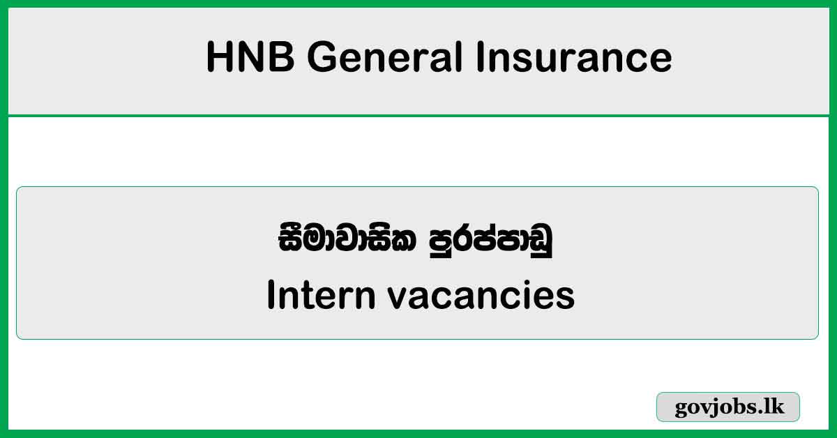 Intern -Legal- HNB General Insurance Limited Job Vacancies 2024