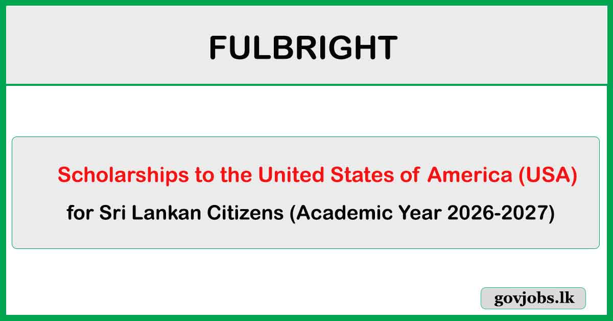 Scholarships to the United States of America - for Sri Lankan Citizens (2026/27)