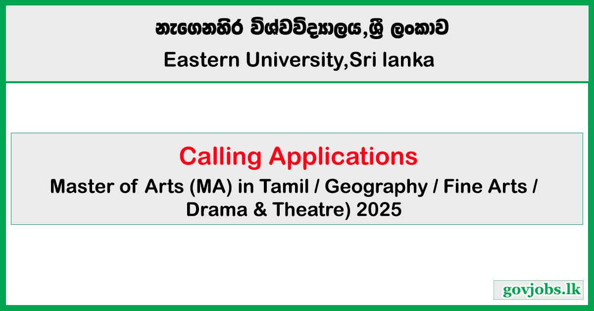 Master of Arts (MA) in Tamil / Geography / Fine Arts / Drama & Theatre) 2025