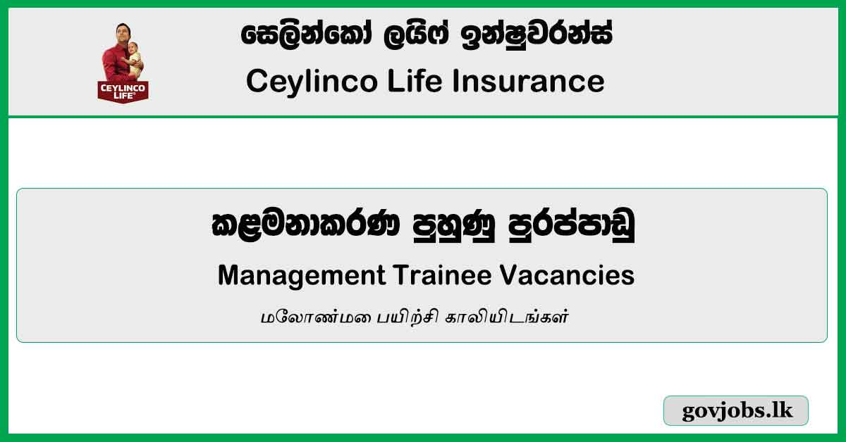 Management Trainee - Ceylinco Life Insurance Job Vacancies 2024