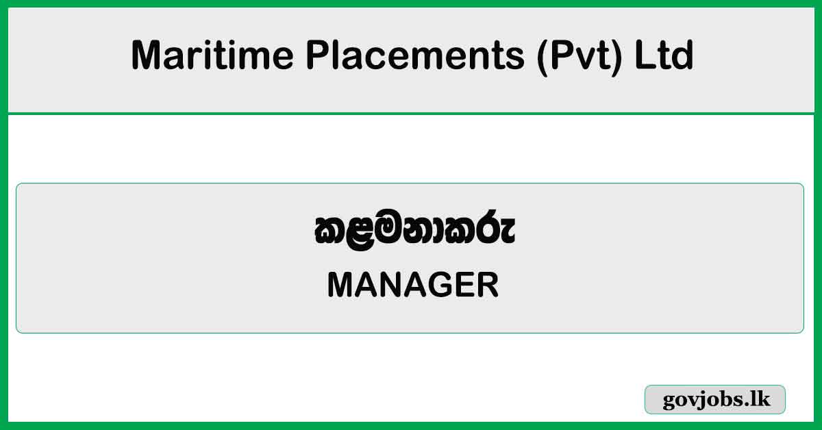 MANAGER - Maritime Placements (Pvt) Ltd Job Vacancies 2024