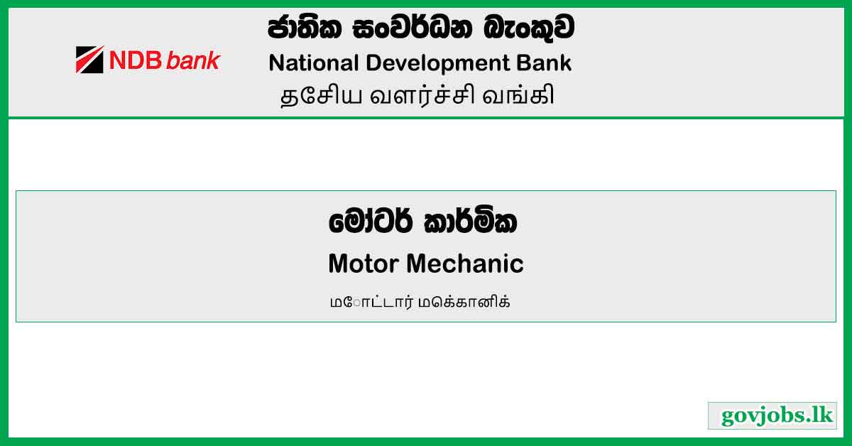 Motor Mechanic – National Savings Bank Job Vacancies 2024