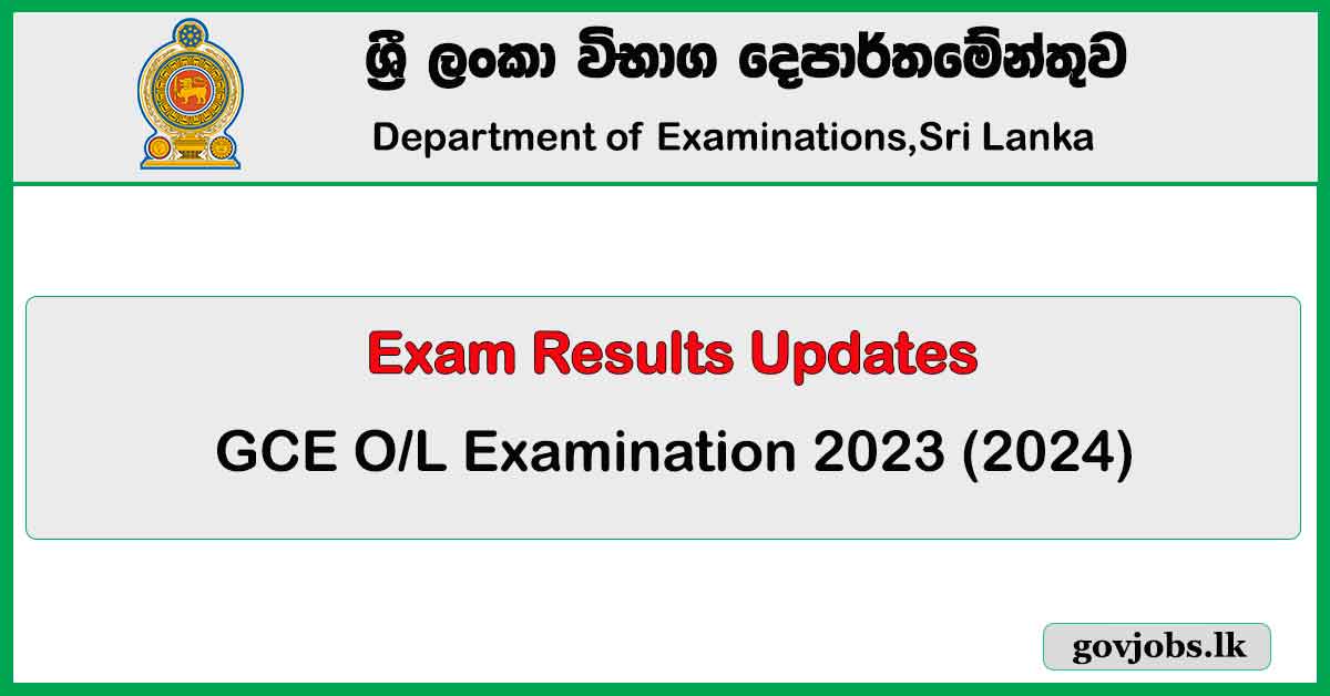 Results Updates - GCE O/L Examination 2023 (2024)