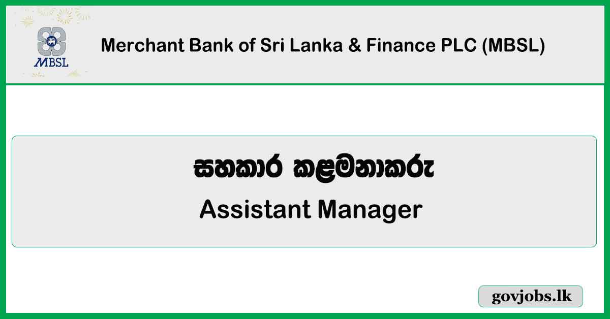 Assistant Manager - Human Resources - Merchant Bank of Sri Lanka & Finance PLC Job Vacancies 2024