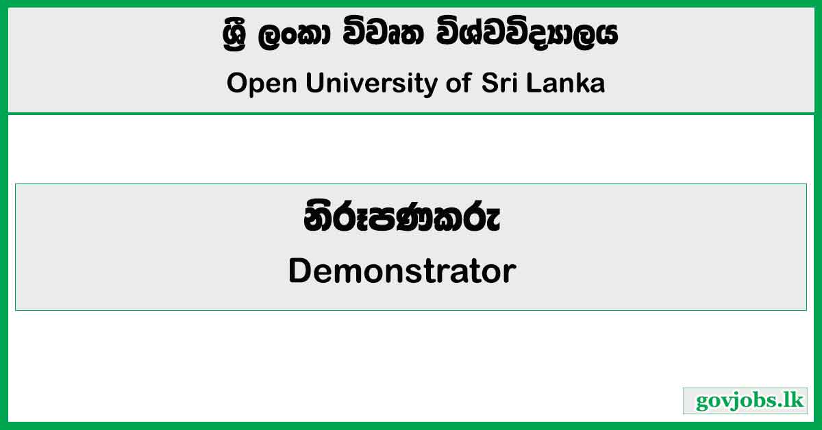 Demonstrator - Open University Of Sri Lanka Job Vacancies 2024