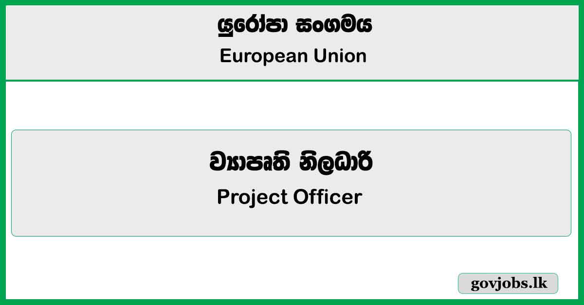 Project Officer​ - European Union Job Vacancies 2024