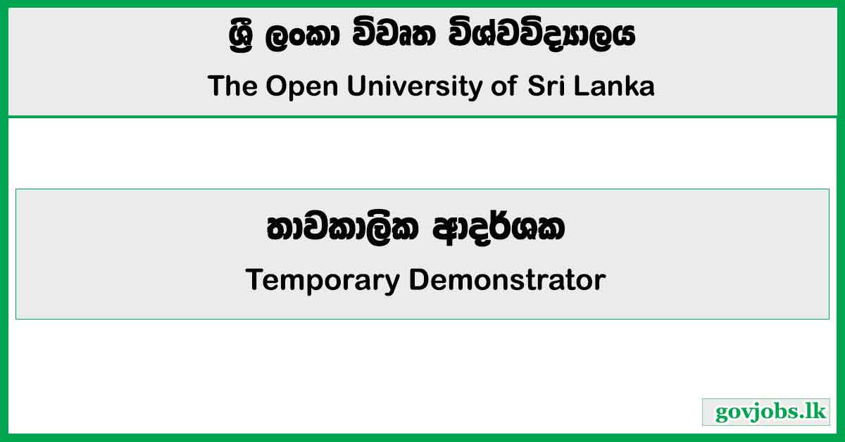 Temporary Demonstrator (IT) – Open University of Sri Lanka Job Vacancies 2024