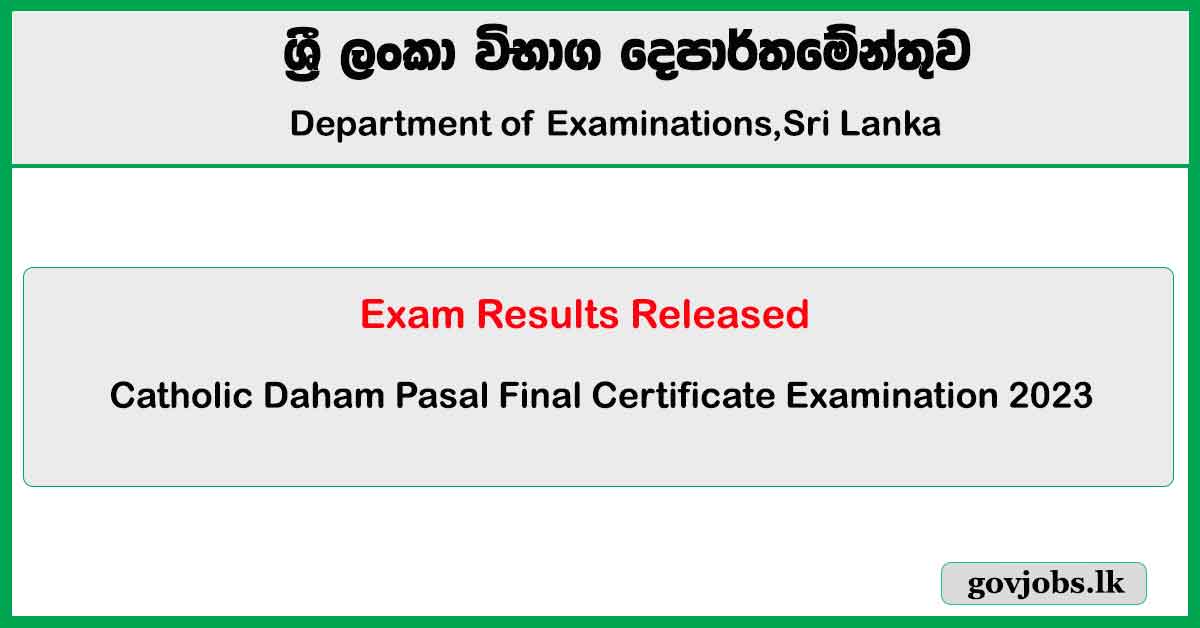 Exam Results Released - Catholic Daham Pasal Final Certificate 2023