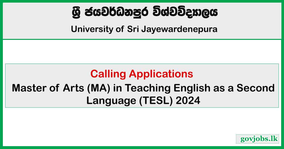 University of Sri Jayewardenepura - Master of Arts (MA) in Teaching English as a Second Language (TESL) 2024