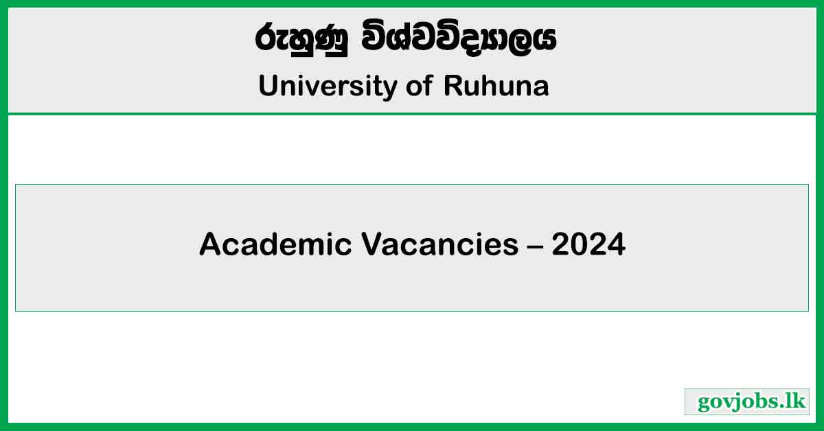 Lecture, Senior Lecturer , Professor - University of Ruhuna Job Vacancies 2024