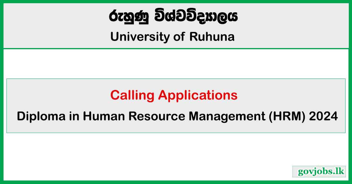 University of Ruhuna - Diploma in Human Resource Management (HRM) 2024