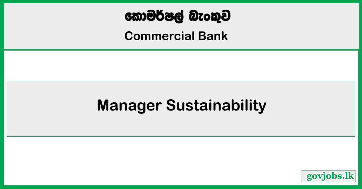 Manager Sustainability - Commercial Bank Job Vacancies 2024