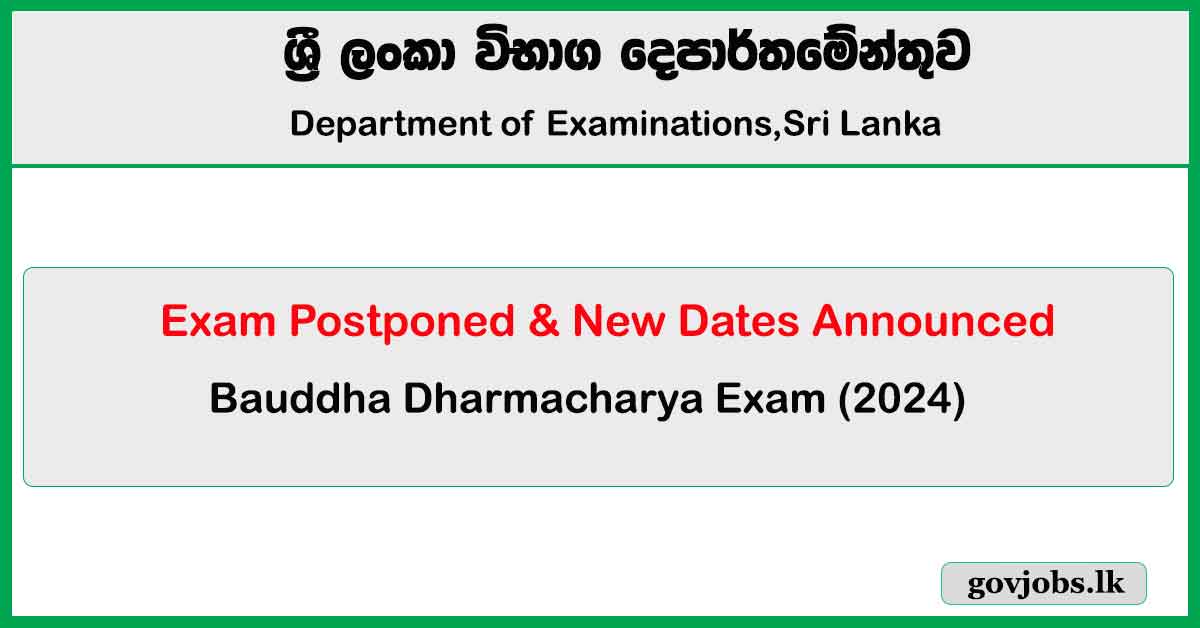 Bauddha Dharmacharya Examination 2024 - Postponed & New Dates Announced