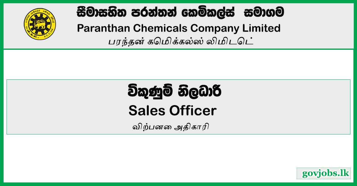 Sales Officer - Paranthan Chemicals Company Ltd Job Vacancies 2024