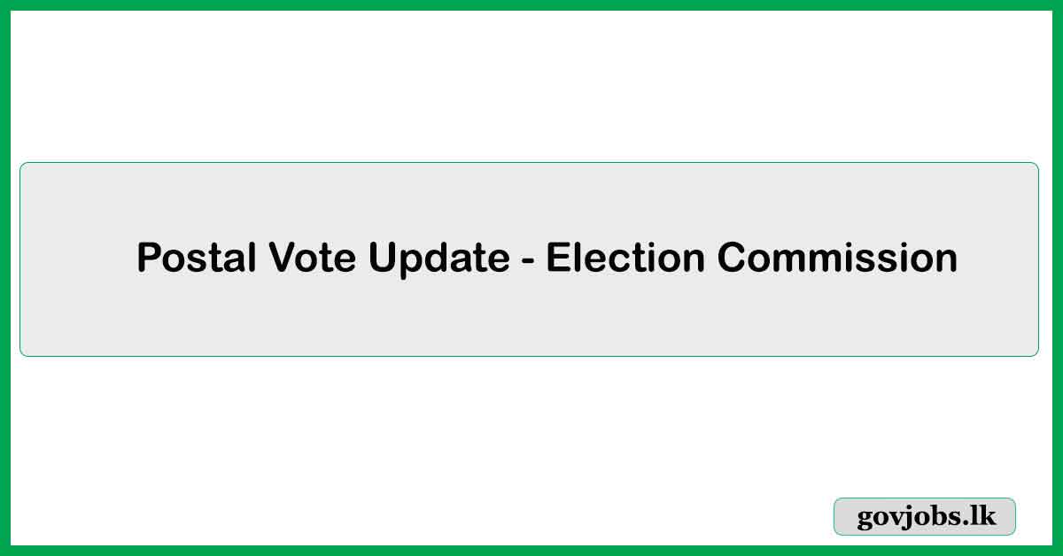 Postal Vote Update