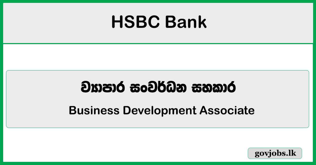 Business Development Associate - HSBC Job Vacancies 2024