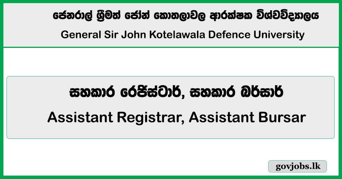 Assistant Registrar, Assistant Bursar - Kotelawala Defence University (KDU) Job Vacancies 2024